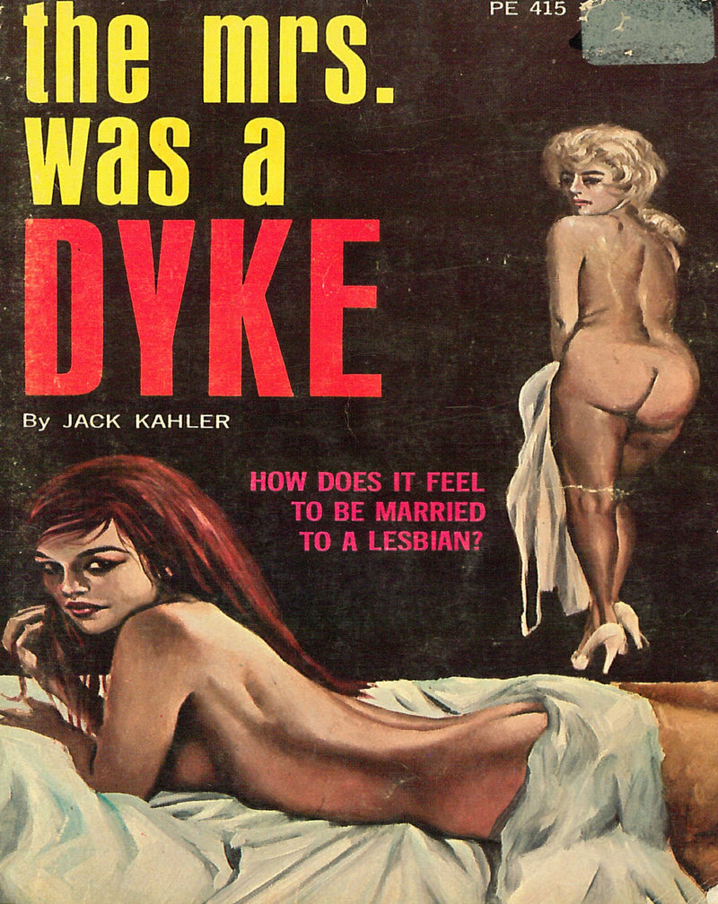 Mrs. Was a Dyke