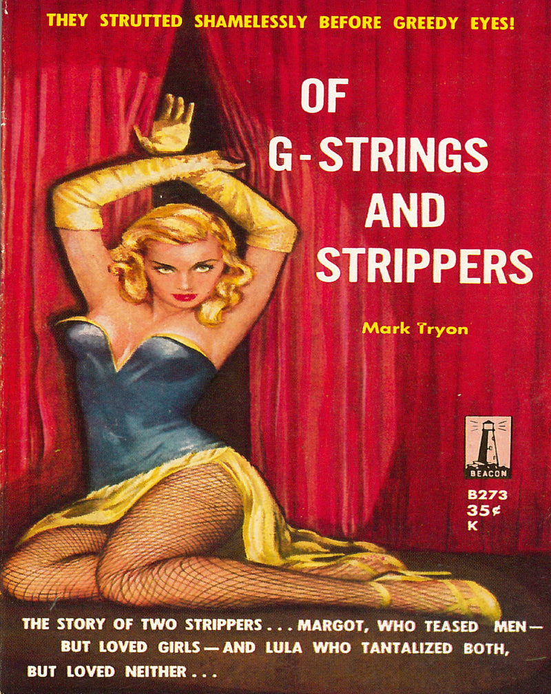 Of G-Strings and Strippers